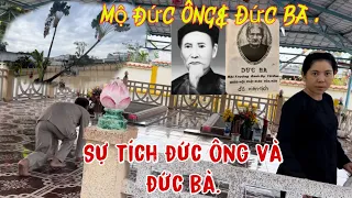 Đến Tăng Nơi "Mộ Đức Ông và Đức Bà" Thân Mẫu Của Đức Thầy Sáng Lặp Nên Đạo "PGHH"