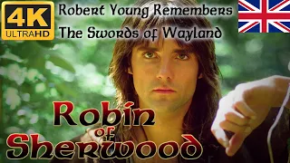 (4K) Robert Young Remembers THE SWORDS OF WAYLAND 🎬