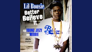 Better Believe It (feat. Jeezy & Webbie)