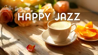 Happy Morning Jazz Music ☕ Soft May Coffee Jazz & Smooth May Bossa Nova Piano for Relax and Study