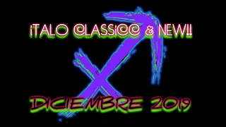New & Classic Italo Disco MixX - Diciembre 2019.