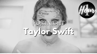 Taylor Swift - Fortnight (feat. Post Malone) 1 HOUR Loop - Lyrics - Español - Best Translation Ever!