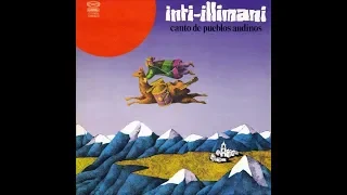 Inti Illimani   Canto de Pueblos Andinos 1978