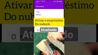 métodos para ativar ( o empréstimo nubank)até negativado consegue