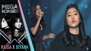 Raisa & Isyana "When You Believe" | Mega Konser Raisa X Isyana 2017