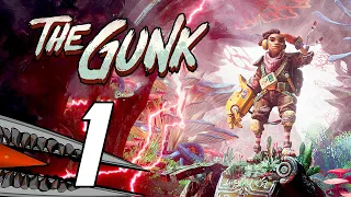 The Gunk - Gameplay Playthrough Part 1 (Xbox Series X)