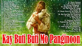 KAY BUTI-BUTI MO, PANGINOON LYRICS 🙏 TAGALOG CHRISTIAN WORSHIP SONGS 2024 FOR PRAISE IN THE MORNING