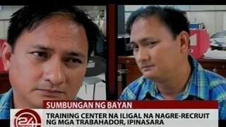 24 Oras: Training center sa Pampanga na iligal na nagre-recruit ng mga trabahador, ipinasara