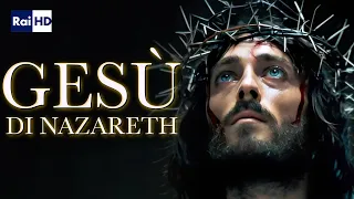 Gesù di Nazareth un film di Franco Zeffirelli (Rai)