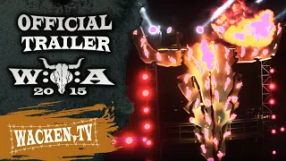 Wacken Open Air 2015 - Official Trailer (Early Version) - The Holy Land