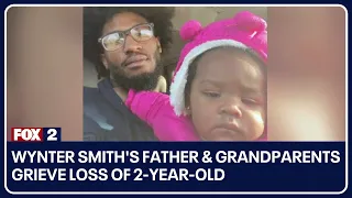 Wynter Smith's father, grandparents grieve loss of 2-year-old