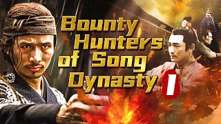 【ENG SUB】Bounty Hunters of Song Dynasty I | Costume Movie Series | China Movie Channel ENGLISH