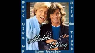 Modern Talking -  Don't Give Up  Long Version