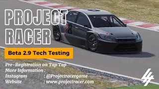 PROJECT: RACER 2.9 Private Beta Testing ( Unfinished Version and Download is not available now )