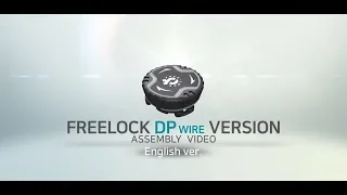 FREELOCK DP WIRE ASSEMBLY  VIDEO (ENGLISH Ver.)
