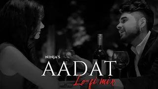 Aadat (Lo-fi Mix) - NINJA | Lo-fi 2307 & Himanxu | Punjabi Lofi | Parmish Verma | Malwa Records