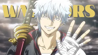 Gintama [AMV] - Warriors