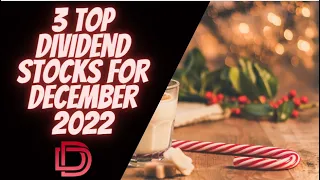 3 Dividend Stocks to Buy for December 2022!