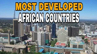 Top 10 Most Developed Countries In Africa 2023