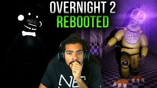 SHADOW BONNIE AND CHICA!! ARE YOU SERIOUS?! | Overnight 2: Reboot | Night 4 Complete