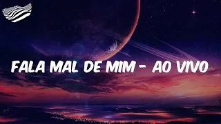 Gusttavo Lima - Fala Mal de Mim - Ao Vivo (Letra)