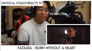 UnVocal Coach REACTS TO: Faouzia - Born Without a Heart [Official Performance Video]