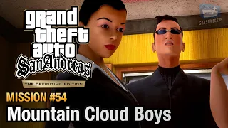 GTA San Andreas Definitive Edition - Mission #54 - Mountain Cloud Boys