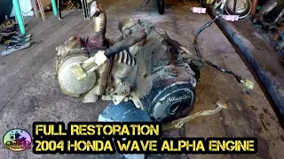 Full Restoration |Honda Wave Alpha engine |  PAPBRADWORX