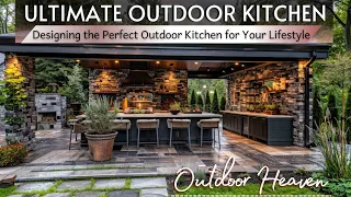 Backyard Bliss: Ultimate Guide to Designing Outdoor Kitchen, Integrate Functionality, Style & luxury