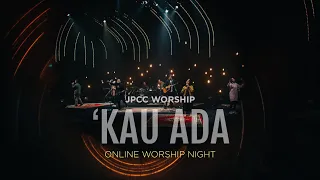 JPCC Worship - 'Kau Ada Online Worship Night