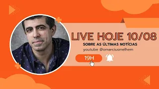 LIVE SOBRE AS ÚLTIMAS NOTÍCIAS - TRANSPARÊNCIA SEMPRE