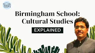Birmingham School: Cultural Studies Explained