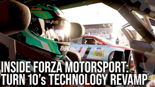 Inside The New Forza Motorsport: Turn 10's Radical Technology Revamp