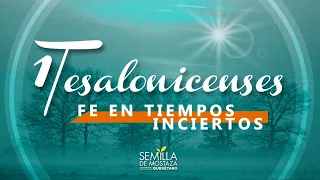 (04) 1 Tesalonicenses 2:13-20 - Recibiendo La Palabra de Dios