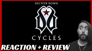 DECYFER DOWN - CYCLES (SONG REACTION + REVIEW) @DecyferDownOfficial