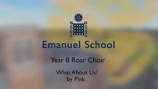 Roar Choir (Year 8): What About Us? by Pink