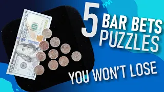 5 Bar Bets That You Can't Lose - Magic Challenges, Puzzles & Brain Teasers #barbets