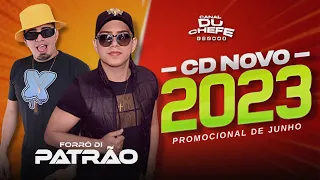 FORRÓ DI PATRÃO - CD NOVO JUNHO 2023 ATUALIZOU