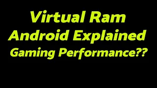 What Is Virtual Ram in Android ?? Explained | Does it Increase Gaming Performance??