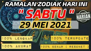 RAMALAN ZODIAK HARI INI SABTU | 29 MEI 2021 LENGKAP DAN AKURAT