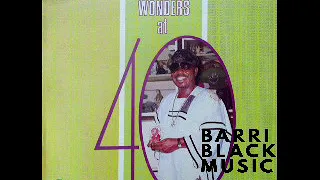 Alhaji Chief Sikiru Ayinde Barrister - Barry Wonders at 40 (Audio)