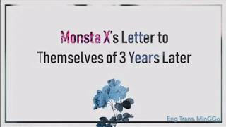 [Monsta X-ray 3] Monsta X's Letter to themselves of 3 years later (I'm sobbing😭)