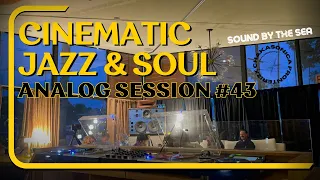 Cinematic Jazz & Soul VINYL MIX by Ruff Diss - Analog Session 43