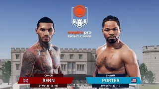 Conor Benn VS Shawn Porter || Undisputed Boxing Game Early Access ESBC