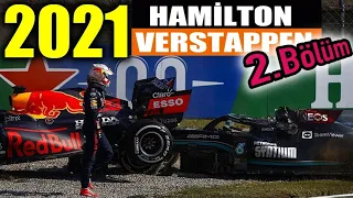 F1 2021 Hamilton vs Verstappen Müthiş Kapışmaları 2.Bölüm I SERHAN ACAR ANLATIMIYLA