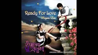 Ready For Love -  Megan Lee 메건리 (운명처럼 널 사랑해 OST / You are my destiny OST)