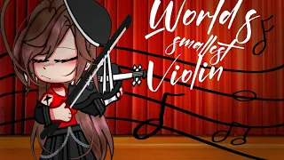 •World's smallest violin• || song made by AJR || GCMV || video made by Kenzy || Enjoy❤