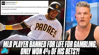 MLB Gets Lifetime Ban For Gambling On Games, Only Won 4% Of Bets | Pat McAfee Reacts