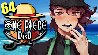 ONE PIECE D&D #64 | "The First Devil Fruit" | Tekking101, Lost Pause, 2Spooky & Briggs