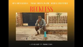 RECKLESS (a short film)